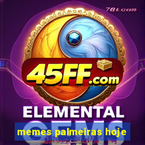 memes palmeiras hoje